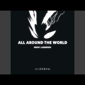 ALL AROUND THE WORLD (LA LA LA) (HARDSTYLE)