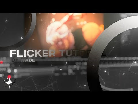 FLICKER - AFTER EFFECT TUTORIAL