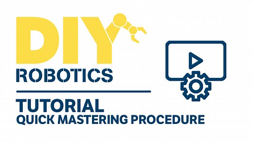 FANUC Procedure - Quick Mastering Procedure - DIY Robotics