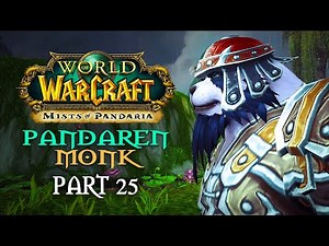 World of Warcraft: Mists of Pandaria Playthrough | Part 25: The Golden Dream | Pandaren Monk