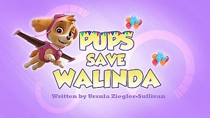 Watch Paw Patrol Season 2 Episode 21 - Pups Save Walinda / Pups Save a Big Bone