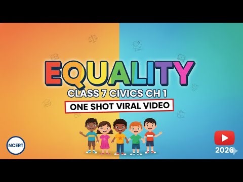 On equality class 7 Civics Chapter 1 Full explanation |NCERT Class 7 Civics chapter 1 on equality |