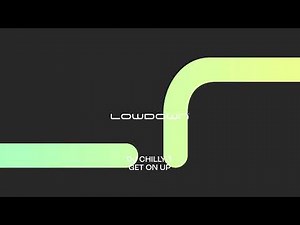 DJ Chilly-T – Get On Up (Extended Mix) [Lowdown Recordings | LOW264]