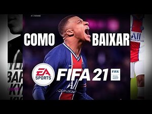 Como Baixar e Instalar FIFA 21 no PC (Passo a Passo)