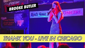 Brooke Butler: Thank You (Live in Chicago)