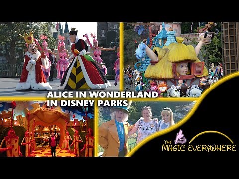 Alice in Wonderland at Disney Parks around the world