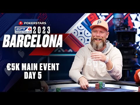 EPT BARCELONA 2023: €5K MAIN EVENT – DAY 5 ♠️ PokerStars