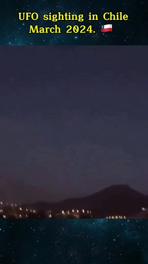 UFO Sighting in Chile: March 2024 Encounter