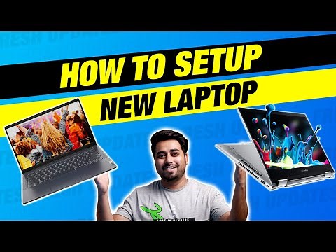 How To Setup Your NEW Laptop After Buying - Things You Must Do After Buying a Laptop Online 2021 🔥🔥