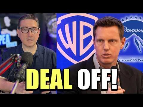 Deal Off! - 5 Ways The Paramount/Warner Bros $110 Billion Deal Falls Apart