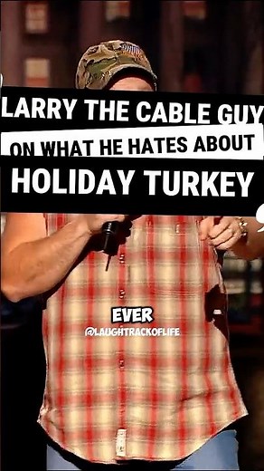 Larry The Cable Guy On What He Hates About Holiday Turkey...#larrythecableguy #comedy