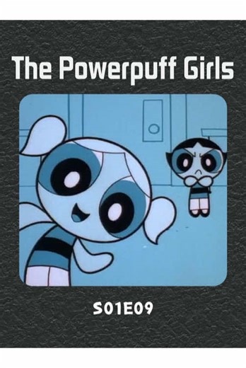 Bubbles Becomes Powerful in The Powerpuff Girls