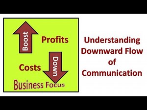 Understanding Downward Flow of Communication
