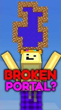 How To Break Minecraft Nether Portals...