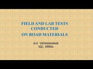 Field and Lab tests in Rural Road Construction