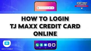 How To Login Tj Maxx Credit Card 2024 Tj Maxx Credit Card Account Sign In Guide How To Tutorials Mp3 & Mp4 Download