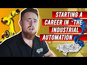 Starting a Career in the Industrial Automation