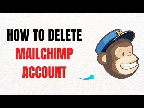 How to Delete Your Mailchimp Account – Full Guide