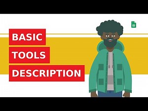 Explanation of basic Google Sheets tools and icons.