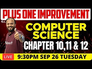 Plus One Improvement Exam - Computer Science - Chepters 10, 11 & 12 | Eduport