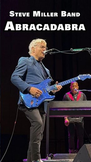 Steve Miller Band - Abracadabra Live 9-23-2024