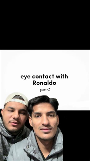 Emotional Eye Contact with Ronaldo