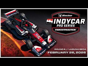 INDYCAR Thrustmaster iRacing Pro Series | Round 8 | WeatherTech Raceway at Laguna Seca