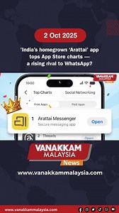 ’India’s homegrown ‘Arattai’ app tops App Store charts — a rising rival to WhatsApp? #latest #vanakkammalaysia #indias #homegrown #arattai #app #tops #appstore #charts #rising #whatsapp #trendingnewsmalaysia​ #malaysiatamilnews​ #fyp​ #vmnews​ #foryoupage | Vanakkam Malaysia
