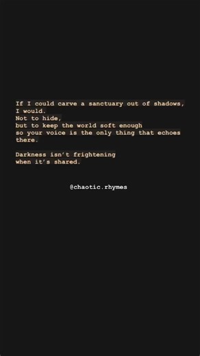 “Show me your darkness..” — chaotic.rhymes | Chaotic Rhymes