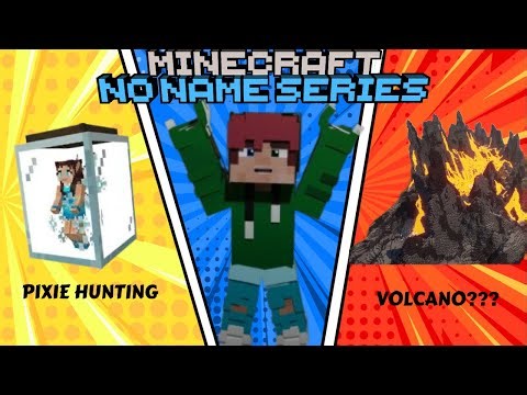 Pixie Catching// Exploring Volcano Ep 8