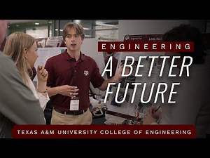 Engineering a Better Future at Texas A&M University