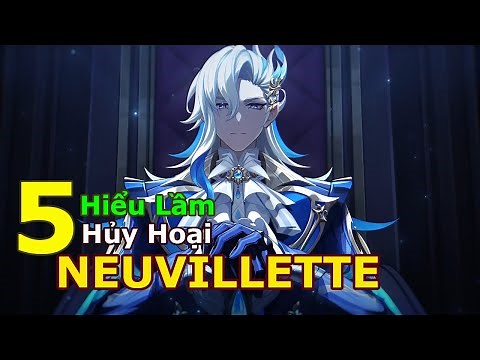 Chỉ Số Tốt Nghiệp Neuvillette, Khai Thác Tận Cùng Sức Mạnh Neuvillette | Genshin Impact