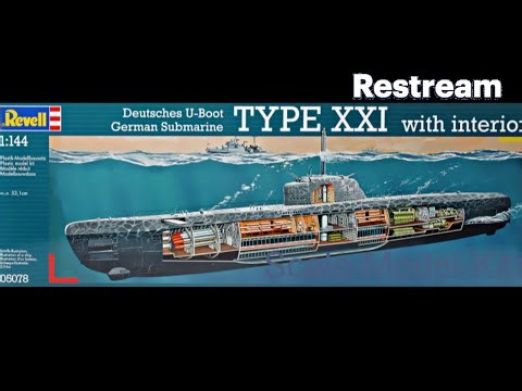 Live Build Series of the Revell Type XXI U-Boat in 1:144 scale (part one)