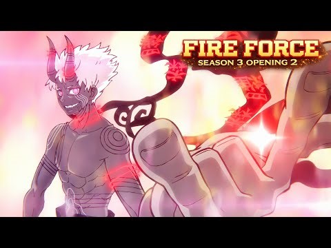 Fire Force Season 3 Part 2 OP / Opening "IGNIS" by Takanori Nishikawa [4K 60FPS]