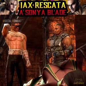 74K views · 2.5K reactions | Jax rescata a Sonya Blade - Mortal Kombat | Game World TV | Facebook