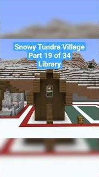 Minecraft Library tutorial. Snowy Tundra Village Tutorial. Part 19 of 34. #minecraft #minecraftideas
