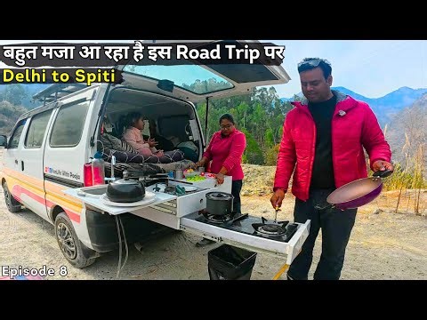 एक सुबह ऐसी भी होनी चाहिए Camper Van मैं Delhi to Spiti in Caravan