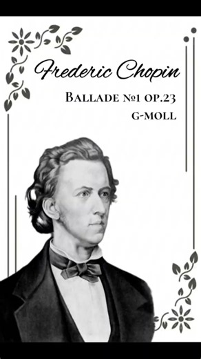 Frederic Chopin - Ballade №1 op.23 | g-moll