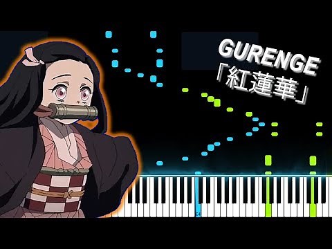 [FULL] Demon Slayer: Kimetsu no Yaiba OP - "Gurenge" - LiSA (Synthesia Piano Tutorial)