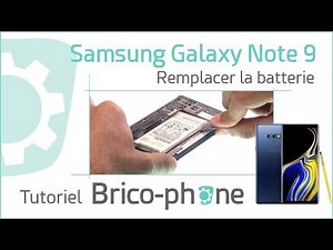 Tutoriel Samsung Galaxy Note 9 : remplacer la batterie
