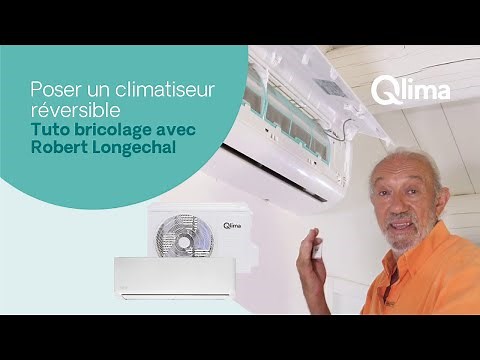 Poser un climatiseur réversible - Tuto bricolage avec Robert Longechal