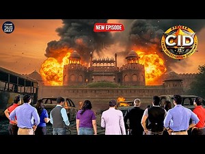दिल्ली बम ब्लास्ट के आरोपी पकड़ने निकली पूरी CID टीम | Delhi Bomb Blast | CID | New Episode 2025