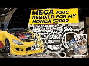 My MEGA S2000 F20C Engine Rebuild is NEARLY COMPLETE!