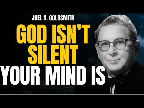 Why God Seems Silent: The Power of STILLNESS & INNER LISTENING (Joel S. Goldsmith)