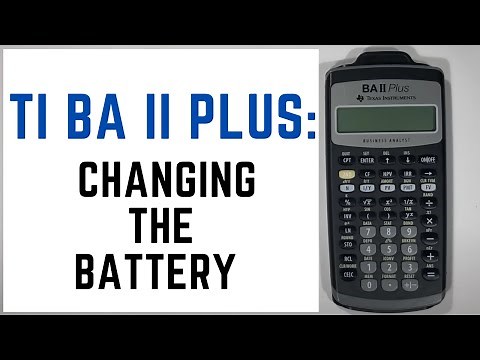 How To Change the Battery For The TI BA II Plus Financial Calculator - How Long Does It Take?