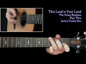 The Avett Brothers This Land Is Your Land | Guitar Play Through and Intro Lesson