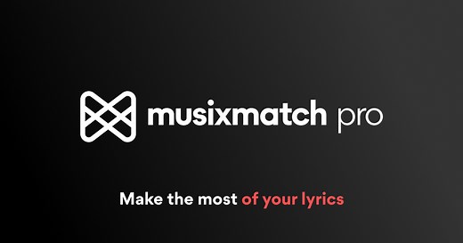 Musixmatch Pro - Get your lyrics everywhere