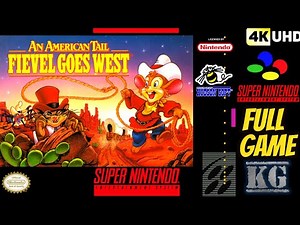 An American Tail: Fievel Goes West | SNES | 4K60ᶠᵖˢ UHD🔴 | Gameplay Walkthrough Full Movie Game