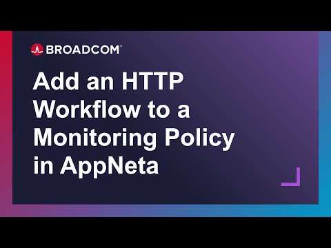 Add an HTTP Workflow to a Monitoring Policy in AppNeta