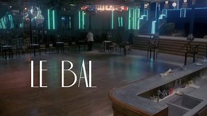 El baile (Le bal) V.O.S.E.
